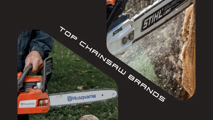 Top Chainsaw Brands