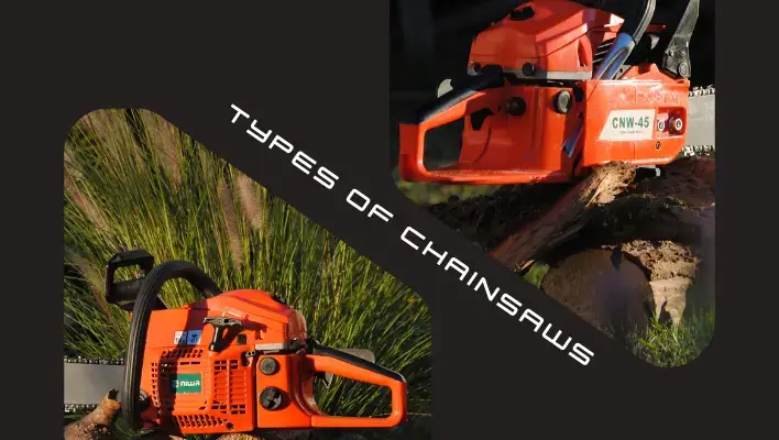 Types of Chainsaws
